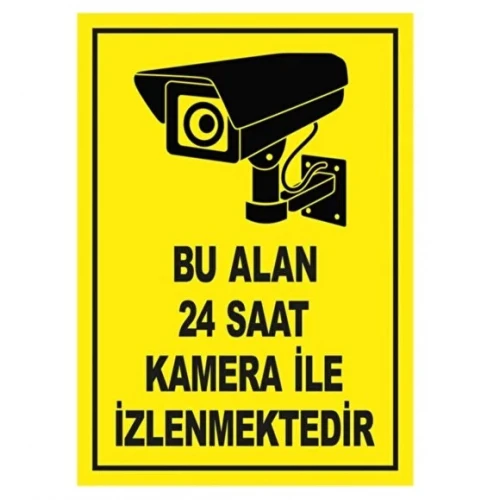 Bu alan 7/24 Güvenlik Kameraları İle İzlenmektedir PVC Levha icy-24
